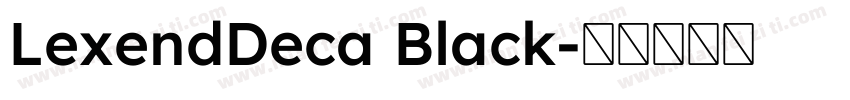 LexendDeca Black字体转换